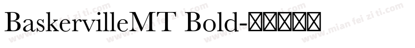 BaskervilleMT Bold字体转换